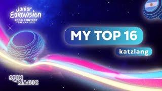 Junior Eurovision 2022 - MY TOP 16 (All entries) - katzlang  | JESC 22