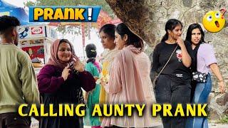 Calling cute girls aunty PRANK!