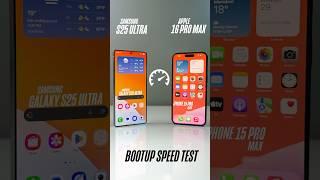 Samsung S25 Ultra vs iPhone 15 Pro Max Bootup Speed Test #s25ultra #15promax #trendingshorts