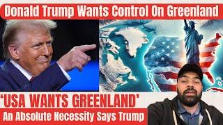 Donald Trump Wants Control On Greenland | An Absolute Necessity | Why USA Wants To Own Greenland ?