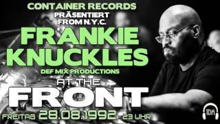 Frankie Knuckles @ FRONT 28.08.1992