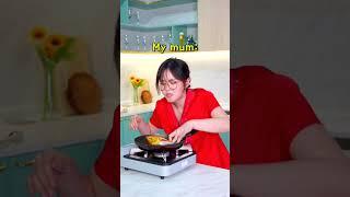 ME when I COOK ‍  MY MOM 