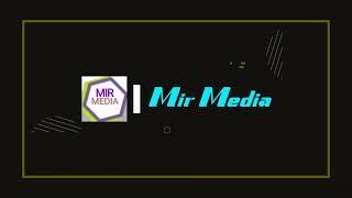 Intro Video | Mir Media