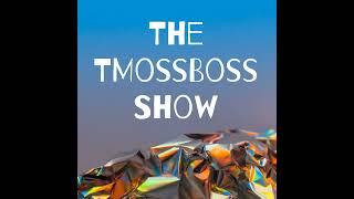 S:180 EP:1 || TMossBoss Vs. Criticism (Maybe Part 1)