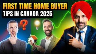 Tips for First Time Home Buyers in Canada [2025 Updates]