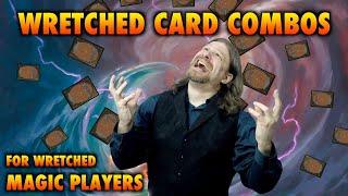 Wretched Commander Card Combos For Wretched Magic: The Gathering Players