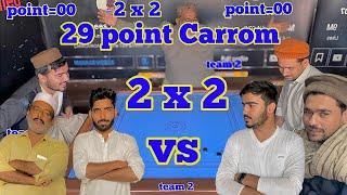 Carrom match 2 x 2 first time 29 points full Raees Ahmed shah g vs Ahmed bajwa Ali khan #viralvideo