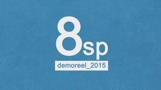 Studio 8½  | Showreel 2015