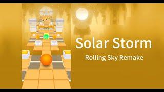 [Rolling Sky Remake] Solar Storm - The bonus level of Eclipse!