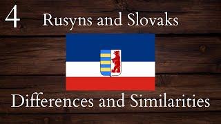 Rusyns and Slovaks Similarities and Differences Part 4 of 5