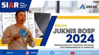 JUKNIS BOS 2024 (PERMENDIKBUD NO 63 TAHUN 2023) , APA SIH PERUBAHANNYA? MARI KITA BEDAH TUNTAS!