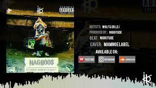 -WOLF & DR.LEJ - NAGHOOS - (PRODUCED BY: NIGRITUDE)