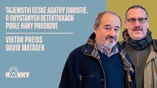 Rozhovor o detektivkách podle Hany Proškové s Viktorem Preissem a Davidem Matáskem (podcast Kavky)
