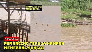 VIDEO PEMANCING TERUJA LIHAT MEMERANG SUNGAIKOMEN NETIZEN PULA BIKIN DEKAH