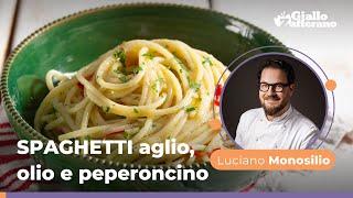 Spaghetti with garlic, oil, and chili (SPAGHETTI AGLIO E OLIO): Authentic Italian recipe 