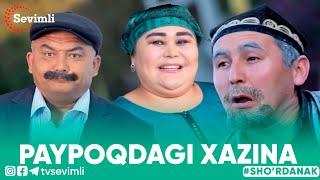 PAYPOQDAGI XAZINA - SHO'RDANAK