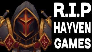 R.I.P Hayven Games