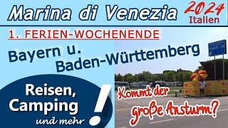 Kommt der große Ansturm? | 1. Ferienwochenende Bayern und Baden-Württemberg | Marina di Venezia