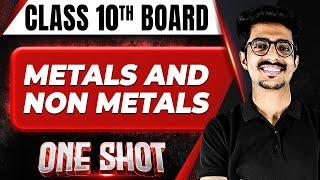 METALS AND NON METALS in 1 Shot FULL CHAPTER COVERAGE (Concept+PYQs) || Class 10th Boards