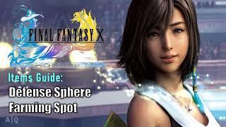 FFX HD Remaster: Items Guide - Defense Sphere Farming Spot - Tanket - Species Conquest