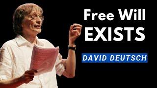 No, Free Will is Not an Illusion | David Deutsch