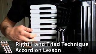 Right hand triad technique