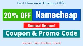 20% OFF Namecheap Renewal Coupon & Promo Code In January 2025