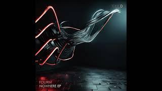 FOURM - Nowhere (Re-FOURM Mix)