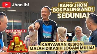 Bang Jhon, Bos Paling Aneh Sedunia. Karyawan Resign Malah Dikasih Logam Mulya