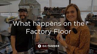 Experience the Factory Floor at O.C. Tanner- S1 E19