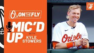 Mic'd Up with Kyle Stowers | O's on the Fly | Baltimore Orioles