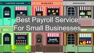 3 Best Payroll Services for Small Businesses 2023