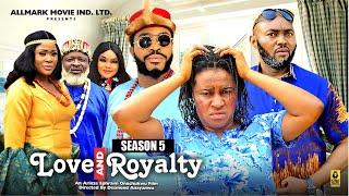 LOVE AND ROYALTY (SEASON 5){NEW TRENDING MOVIE}-2024 LATEST NIGERIAN NOLLYWOOD MOVIE