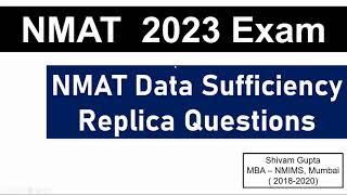 NMAT 2023 Exam: Data Sufficiency NMAT Replica Questions || Mission: NMIMS, Mumbai