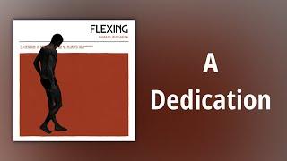 Flexing // A Dedication