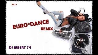 DJ ALBERT 74 EURODANCE ATTACK REMIX VOL 50 2019