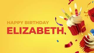 Happy Birthday ELIZABETH ! - Happy Birthday Song made especially for You! 