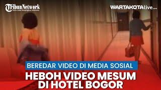 Heboh Video Mesum Di Hotel Daerah Bogor