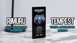 Tema Rimuru Tempest Untuk Semua Android || The Best Total Launcher Setup 2024