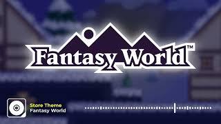 Store Theme - Fantasy World OST