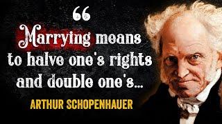 Arthur Schopenhauer - Quotes That Tell Us a Lot About Ourselves - Life Changing Quotes