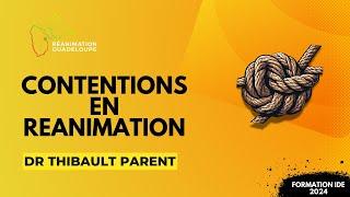 Etude des pratiques cliniques sur l'utilisation des contentions en réanimation