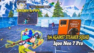 1V4 AGAINST STEAMER R SQUAD  IQOO NEO 7 PRO SMOOTH + 90FPS PUBG / BGMI TEST 20245 FINGER GAMEPLAY