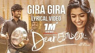 Dear Comrade Tamil - Gira Gira Lyrical Video Song | Vijay Deverakonda | Rashmika | Bharat Kamma