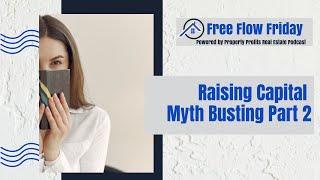 #FreeFlowFriday: Raising Capital Myth Busting Part 2 with Dave Dubeau