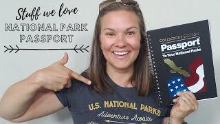 National Park Passport | Stuff We Love
