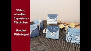 Süßes, kleines und schnelles  Explosions-Täschchen - Goodie - Rustikaler Charme - Stampin´ Up!®