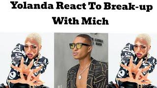 Yolanda Finally React To End Of Relationship With Mich#bbmzansi #bigbrotherhousemates #bbnaija #bbm