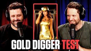 Blogger isn’t Happy that Men are Testing for Gold Diggers [PATREON BONUS CLIP]