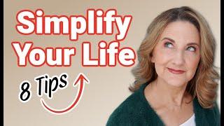 Simplify YOUR Life in the New Year / Becoming a "Simplist"